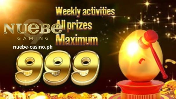 Nuebe Gaming online casino lingguhang aktibidad na bonus hanggang 999 na mga detalye ng promosyon
