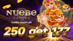 Nuebe Gaming Online Casino 250 makakuha ng 177