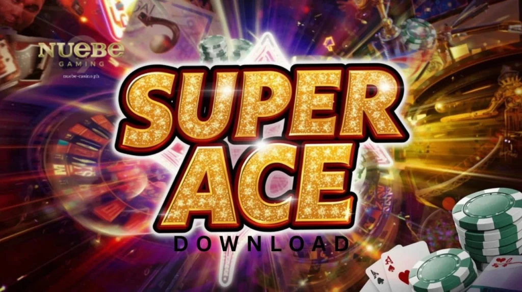 Super Ace download ng Nuebe Gaming: Guide at Tips