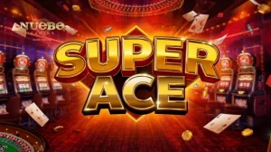 Super Ace ng Nuebe Gaming: Bakit Sikat Ngayon?