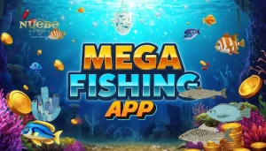 Mega Fishing APP ng Nuebe Gaming: Gabay
