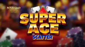 Super Ace scatter ng Nuebe Gaming: Tips at Guide